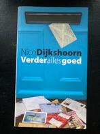 SPECIALE EDITIE Nico Dijkshoorn Verder alles goed Genummerd, Nico Dijkshoorn, Ophalen of Verzenden