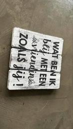 Houten tegel met opschrift / spreuk / tekst over vriendin, Ophalen of Verzenden, Zo goed als nieuw