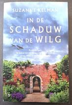 In de schaduw van de wilg - Suzanne Kelman, Ophalen of Verzenden, Gelezen, Nederland