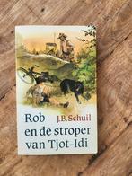 Rob en de stroper van Tjot-Idi - J.B. Schuil, Ophalen of Verzenden, Gelezen, J.B. Schuil, Fictie algemeen