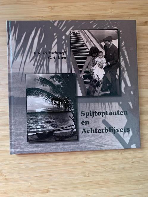 Spijtoptanten en Achterblijvers B.R. Rijkschroeff G.A. Kwa, Boeken, Geschiedenis | Vaderland, Zo goed als nieuw, 20e eeuw of later