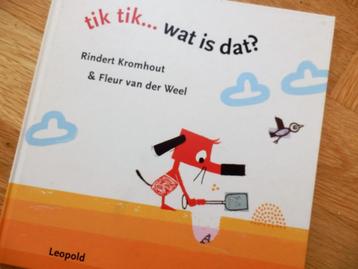 Tik tik ...Wat is dat? Rindert kromhout