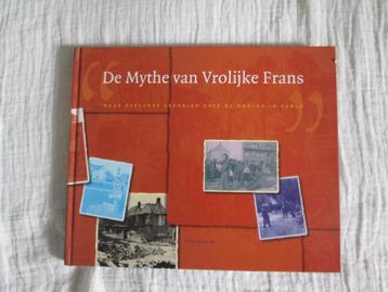 Venlo De mythe van vrolijke Frans venlo oorlog boek beschikbaar voor biedingen