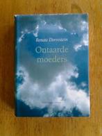 Ontaarde Moeders, door Renate Dorrestein, Ophalen of Verzenden, Gelezen