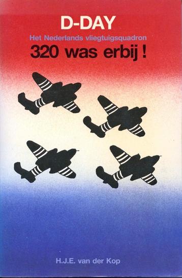 D-Day – Het Nederlandse vliegtuigsquadron 320 was erbij! beschikbaar voor biedingen