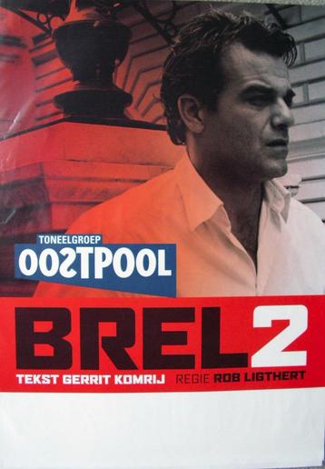 Toneelgroep Oostpool - Brel2 Theaterposter / Affiche ZGAN beschikbaar voor biedingen