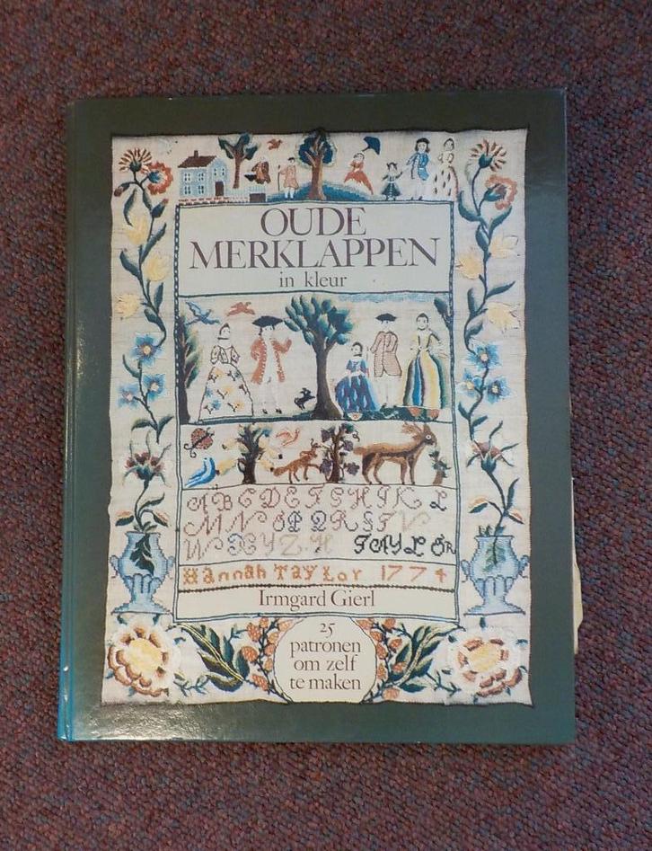 Boek: Oude Merklappen in kleur Irmgard Gierl, Boeken, Hobby en Vrije tijd, Zo goed als nieuw, Borduren en Naaien, Ophalen of Verzenden