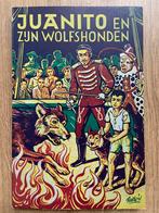 Juanito en zijn wolfshonden gaston M v d gucht roothciv illu, Ophalen of Verzenden