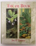 Eik en beuk, Boeken, Ophalen of Verzenden, Bloemen, Planten en Bomen, Dr. Jac. P. Thijsse
