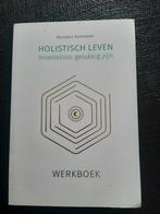 Holistisch leven  werkboek - Marjolein Berendsen, Ophalen