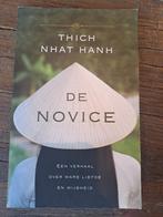 De Novice - Thich Nhat Hanh, Boeken, Ophalen of Verzenden, Zo goed als nieuw, Thich Nhat Hanh, Boeddhisme