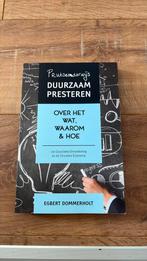 Egbert Dommerholt - Prutsenderwijs duurzaam presteren, Economie, Ophalen of Verzenden, Zo goed als nieuw, Egbert Dommerholt