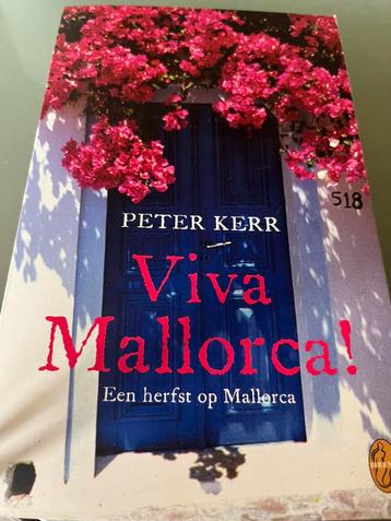Philip Kerr - Viva Mallorca!
