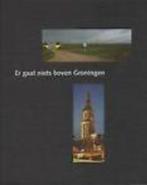 Er gaat niets boven Groningen, Ophalen of Verzenden, 20e eeuw of later, Zo goed als nieuw