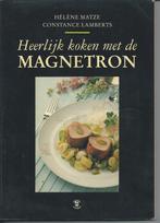 Heerlijk koken met de magnetron - H. Matze , C. Lamberts, Boeken, Kookboeken, H. Matze , C. Lamberts, Ophalen of Verzenden, Zo goed als nieuw