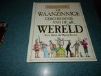 De waanzinnige geschiedenis van de hele wereld - Terry Deary, Ophalen of Verzenden, Gelezen