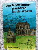 "Een Groninger pastorie in de storm", door: J.A. Ader-Appels, Boeken, Gelezen, Ophalen of Verzenden, J.A. Ader-Appels.