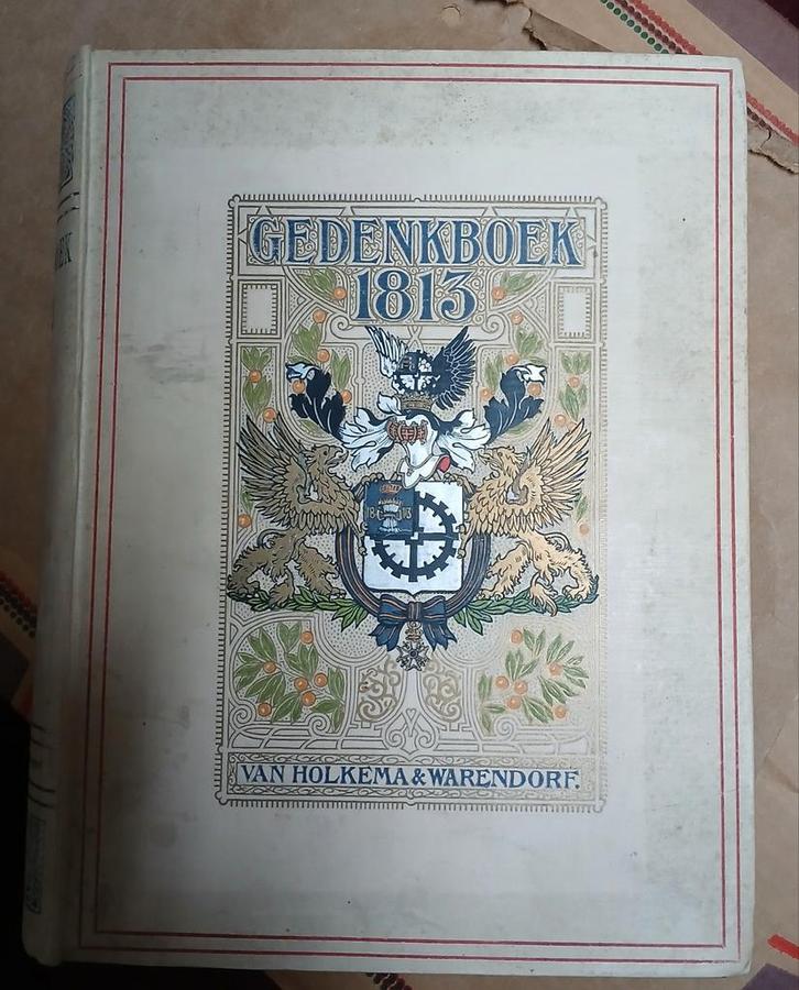 Het Gedenkboek 1813, Antiek en Kunst, Antiek | Boeken en Bijbels, Ophalen of Verzenden