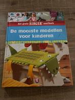 Singer Naaiboek - Mooiste Modellen voor Kinderen, Ophalen of Verzenden, Gelezen, Borduren en Naaien