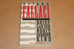 Beroemde Roman van Oriana Fallaci — Brief aan..., Ophalen of Verzenden, Gelezen, Nederland