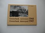 Oosterbeek,Slag om Arnhem,Airborne,Oosterbeek Verwoest, Tweede Wereldoorlog, Verzenden, Nieuw, G.H.Maassen