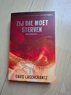 David Lagercrantz zij die moet sterven, Boeken, Ophalen of Verzenden, Zo goed als nieuw