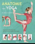 Anatomie van yoga, Boeken, Ophalen of Verzenden, Zo goed als nieuw