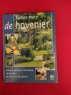 R. Meijer - Samen met de hovenier, Boeken, Natuur, Bloemen, Planten en Bomen, Ophalen of Verzenden, Zo goed als nieuw, R. Meijer