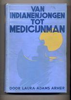 Adams - Van Indianenjongen tot medicijnman (1932), Ophalen of Verzenden