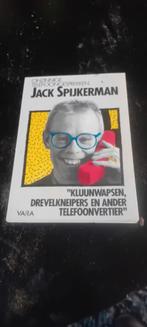Jack spijkerman onzinniger telefoon gesprekken, Ophalen