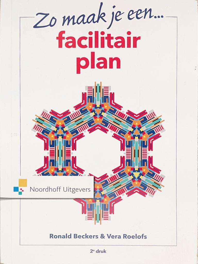 Zo maak je een......facilitair plan, Boeken, Zo goed als nieuw, Ronald Beckers & Vera Roelofs, Beta, HBO