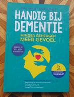 Handig bij Dementie - minder geheugen, meer gevoel, Ophalen of Verzenden, Zo goed als nieuw