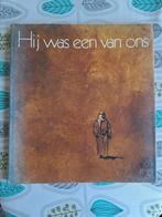 Hij was een van ons (Rien Poortvliet), Ophalen of Verzenden, Zo goed als nieuw, Schilder- en Tekenkunst, Rien Poortvliet