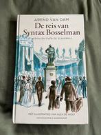 De reis van Syntax Bosselman - Arend van Dam, Boeken, Ophalen, 20e eeuw of later, Zo goed als nieuw