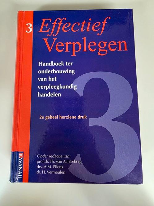 Effectief verplegen 3, Boeken, Studieboeken en Cursussen, Zo goed als nieuw, HBO, Ophalen