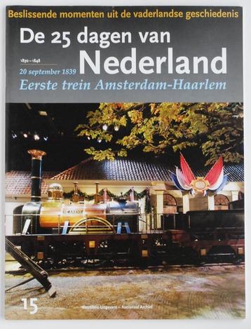 Spoorwegen en kanalen 1830-1848 - Eerste trein Haarlem ... beschikbaar voor biedingen