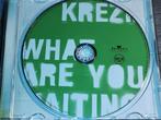 Krezip - What Are You Waiting For, Ophalen of Verzenden, 1960 tot 1980, Zo goed als nieuw