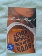Maria Mosterd - Echte mannen eten geen kaas, Ophalen of Verzenden, Zo goed als nieuw, Maria Mosterd