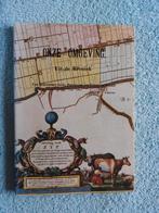 Onze  omgeving - Uit de kroniek - Zijpe, Boeken, Geschiedenis | Stad en Regio, Ophalen of Verzenden, Zo goed als nieuw