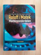 Roloff/Matek Machineonderdelen - 5e druk - Theorieboek, Ophalen of Verzenden, Gelezen, Werktuigbouwkunde, Herbert Wittel, Dieter Muhs, Dieter Jannasch, Joachim Voßiek