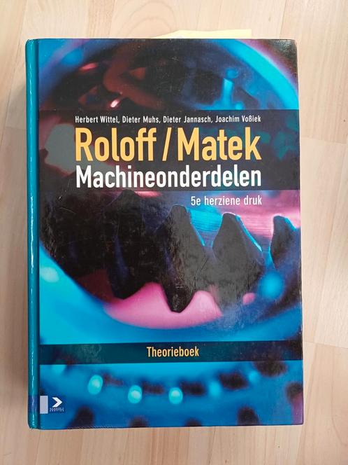 Roloff/Matek Machineonderdelen - 5e druk - Theorieboek, Boeken, Techniek, Gelezen, Werktuigbouwkunde, Ophalen of Verzenden