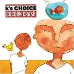 K's Choice - Cocoon crash, Ophalen of Verzenden, 1980 tot 2000, Zo goed als nieuw