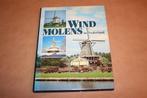 Windmolens in Nederland., Boeken, Ophalen of Verzenden, 20e eeuw of later, Gelezen