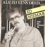 Ed Nieman - Als Zij Eens Deed...  (Telstar 3855), Overige formaten, Levenslied of Smartlap, Gebruikt, Ophalen of Verzenden