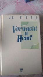 J.C. Ryle - Verwacht U Hem?, Ophalen of Verzenden, Zo goed als nieuw, J.C. Ryle