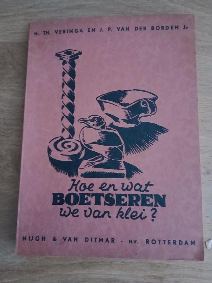 Hoe en wat boetseren we van klei - H.Th. Veringa, Antiek en Kunst, Antiek | Boeken en Bijbels, Ophalen of Verzenden