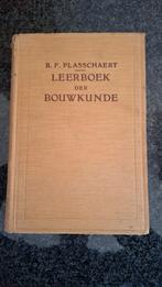 Leerboek der Bouwkunde - B.F. Plasschaert, Ophalen of Verzenden