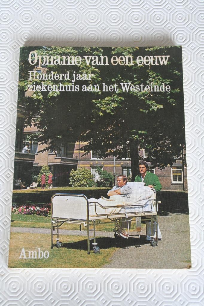 100 Jaar Westeinde Ziekenhuis, Ophalen of Verzenden, Zo goed als nieuw