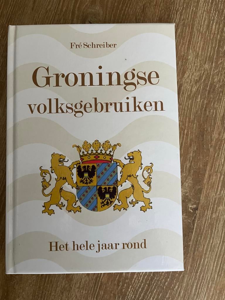 Groningse volksgebruiken - Het hele jaar rond, Boeken, Geschiedenis | Stad en Regio, Ophalen of Verzenden, 20e eeuw of later, Zo goed als nieuw
