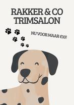 Rakker & Co Trimsalon, Hondentrimmer, Ophalen, Nieuw